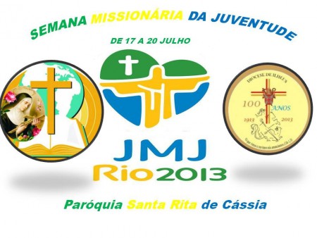 SEMANA DA JUVENTUDE - Pré-JMJ - Paróquia Santa Rita de Cássia